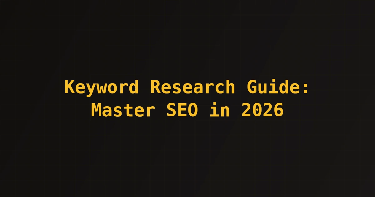 Keyword Research Guide: Master SEO in 2026
