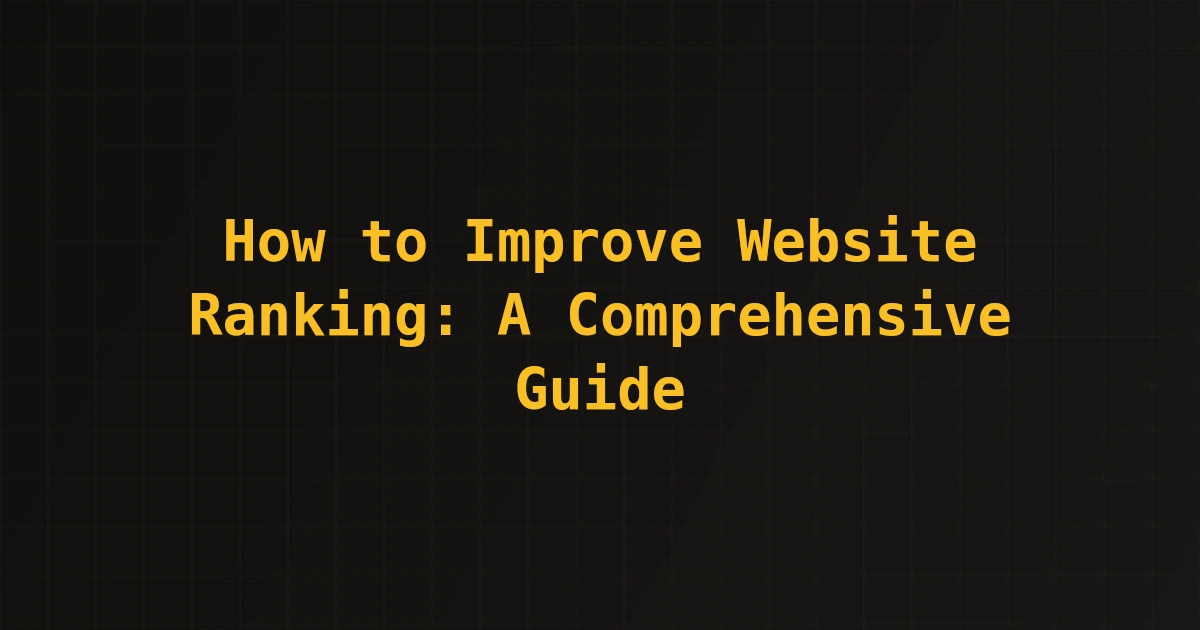 Featured image for How to Improve Website Ranking: Proven Strategies