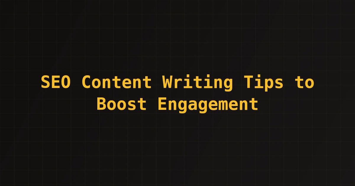 Featured image for SEO Content Writing Tips to Boost Engagement