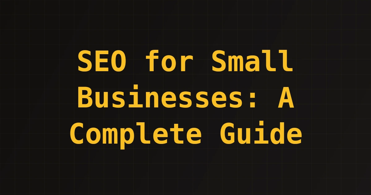Featured image for SEO for Small Businesses: A Complete Guide