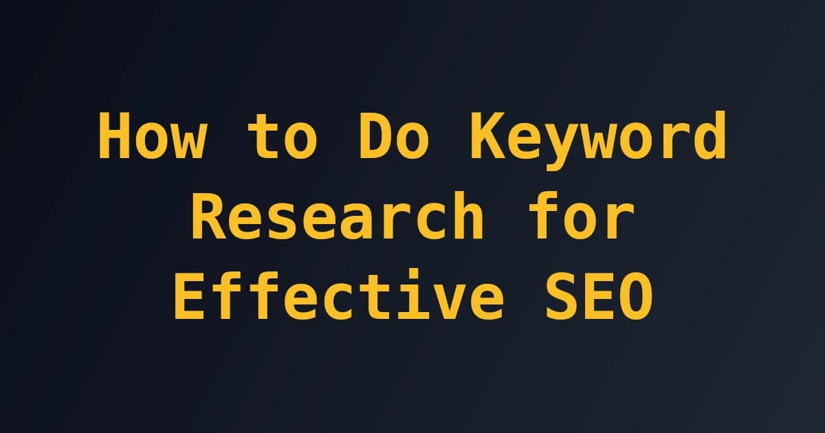 Featured image for How to Do Keyword Research for Effective SEO