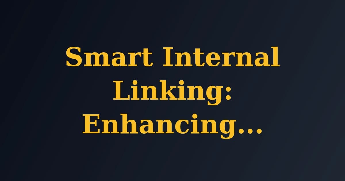 Smart Internal Linking: Enhancing SEO with LazySEO